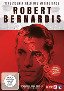 Robert Bernardis - A Forgotten Hero | Robert Bernardis - Ein vergessener Held  |   DVD
